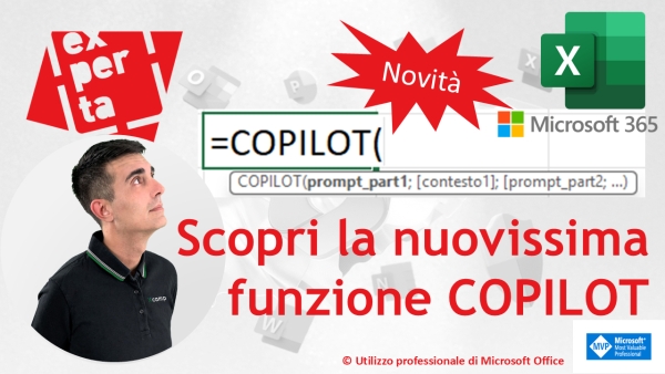 EXCEL 365 – TRUCCHI E SEGRETI: La nuova funzione COPILOT: l’impossibile diventa possibile