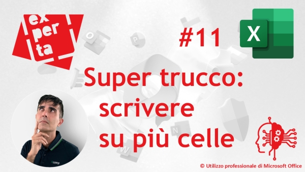 EXCEL - AVATAR Q&A: 11 Scrivere su più celle contemporaneamente