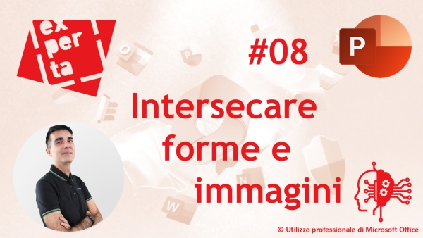 POWERPOINT - AVATAR Q&amp;A: 08 Intersecare forme e immagini