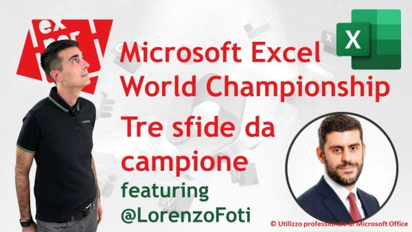 MS-EXCEL WORLD CHAMPIONSHIP: Tre sfide da campioni con Lorenzo Foti