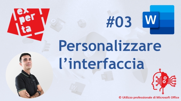 WORD - AVATAR Q&amp;A: 03 Personalizzare l&#039;interfaccia